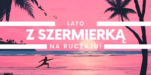 Lato z szermierk\u0105 - Ruczaj!