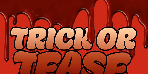 002: TRICK OR TEASE