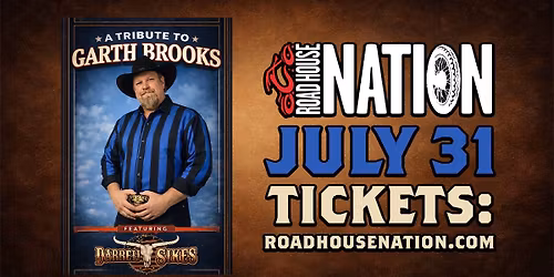 Road House Nation Presents: Darrell Sikes- Garth Brooks Tribute