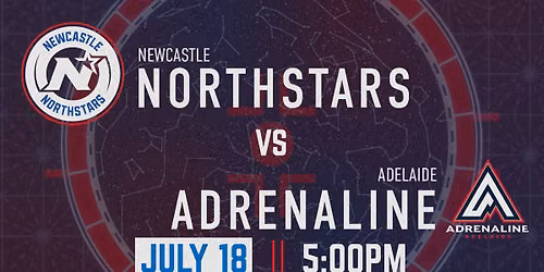 Game Eleven - Escadia Newcastle Northstars vs Adelaide Adrenaline