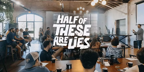 Half of These Are Lies