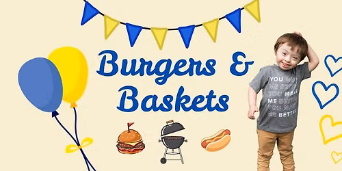 Burgers and Baskets Free Community Cookout Charity Event
