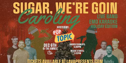 Sugar, We're Goin Caroling - Live Band Emo Karaoke Holiday Edition