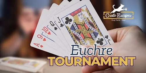 Trick & Tails Euchre Tournament at Crate Escapes