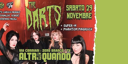 THE DARTS (USA) +GUEST + DJ CHECCHO MERDEZ 