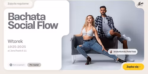 CASTING do grupy Bachata Social Flow z Ameli\u0105 & Rafa\u0142em Pre-master vol ll