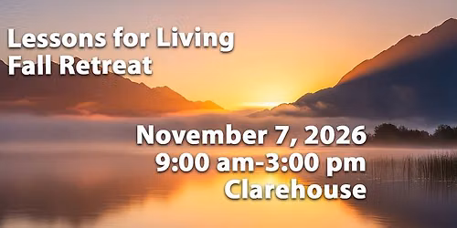 Lessons For Living: Fall Retreat