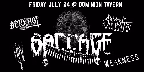 Saccage+ HPV + Acid Rot + Weakness + Armistix at the Dom