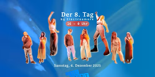 Der 8. Tag by Electroamore