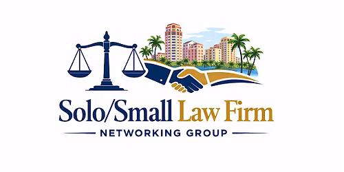 Solo\/Small Law Firm Networking Group Abe & Louie's Luncheon