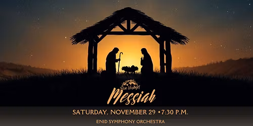 Enid Symphony’s Bon Voyage Concert II: Handel’s Messiah