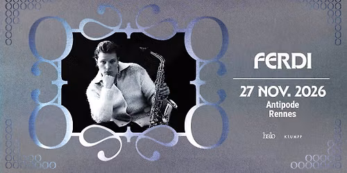 Ferdi en concert \u00e0 Rennes \u2022 Antipode