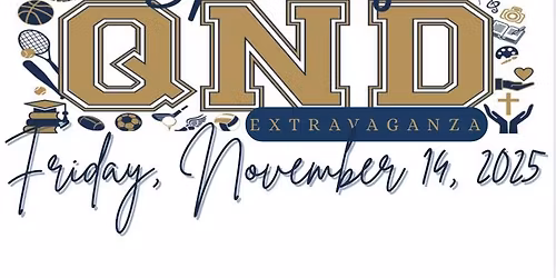 Quincy Notre Dame Extravaganza 