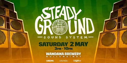 Steady Ground - Sound System & Community
