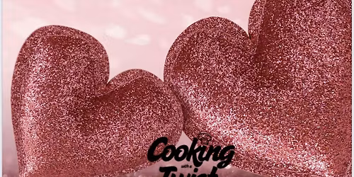 Valentine's Kitchen Romance Cooking Class