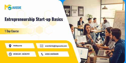 Entrepreneurship Start-up Basics: 1 Day Course in Melbourne