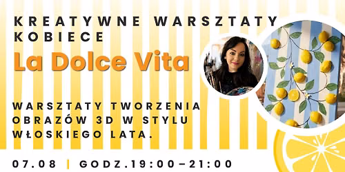 Kreatywne Warsztaty Kobiece La Dolce Vita