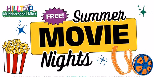 Hilltop's Outdoor Summer Movie Night | June 12