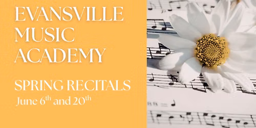 EMA Spring Student Recitals (June 6 and 20)