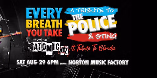 THE POLICE, STING & BLONDIE \ud83d\udc8b performed by EVERY BREATH YOU TAKE and ATOMIC-OZ