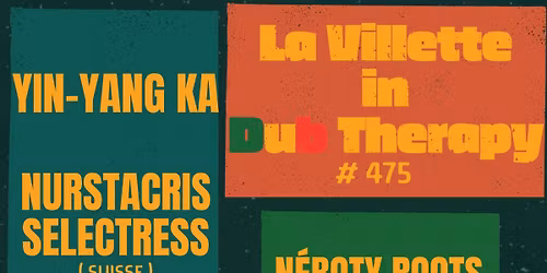 La Villette in Dub Therapy ( Swar\u00e9 Lyannaj )