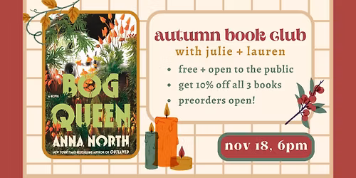 Autumn Book Club with Julie + Lauren: "Bog Queen"