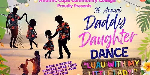 5th Annual Daddy Daughter Dance!! 
