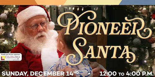 Pioneer Santa & Holiday Fun at Fort Walla Walla Museum