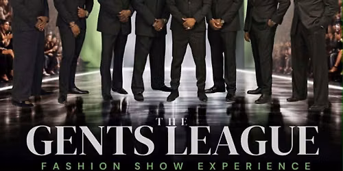 Gents League Fashion Experience