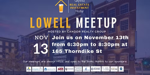 Lowell, MA - Simplified REI Meetup - November 13th from 6:30PM to 8:30PM