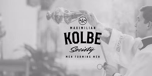 Maximilian Kolbe Society November Mass and Fellowship