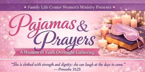 Prayers & PJ\u2019s Women\u2019s Ministry Event 