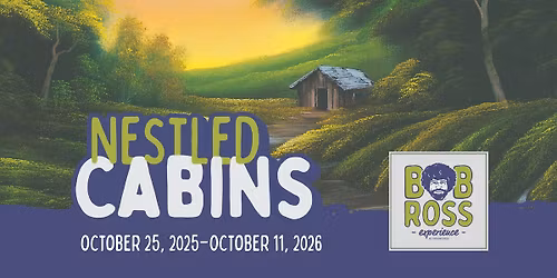 Nestled Cabins at Bob Ross Experience