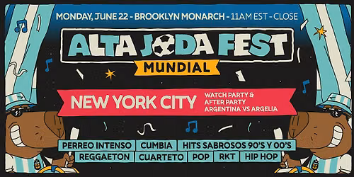 Alta Joda Fest NYC  - Watch Party & Afterparty Argentina vs Austria