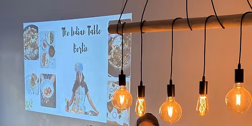 The Indian Table Berlin: Chaat & Conversations