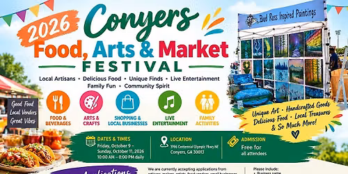 2026 Conyers Food, Arts & Market Festival