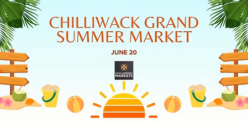 Chilliwack Grand Summer Market