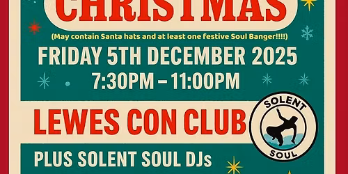 LEWES CON CLUB - 5TH DECEMBER 2025 - THE CROUPIERS PLUS SOLENT SOUL DJS