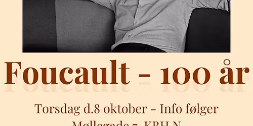 Michel Foucault 100 \u00e5rs f\u00f8dselsdag: EUPATHEIA