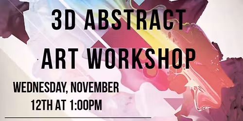 3D Abstract Art Workshop