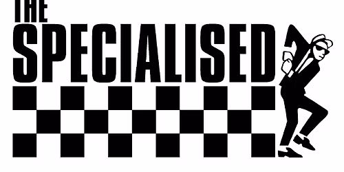 THE SPECIALISED - Free Admission Event