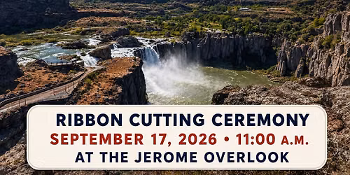 Shoshone Falls Jerome Overlook Ribbon Cutting
