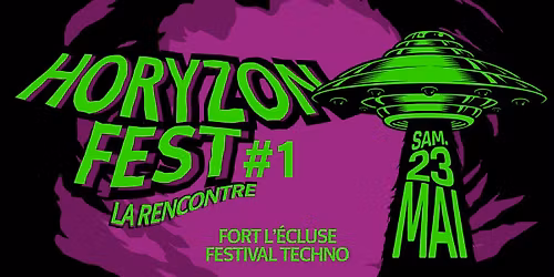 HORYZON FEST #01 | LA RENCONTRE \ud83d\udef8\u26d3\ufe0f