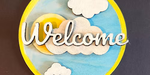 Paint and Sip: Design and Paint a Welcome Sign