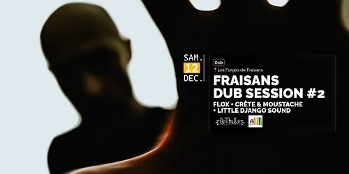 Fraisans Dub Session #2