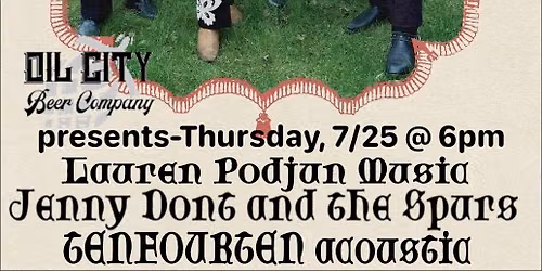 Oil City Beer Co presents - Jenny Don't and the Spurs \/\/ Lauren Podjun \/\/ 10FOUR10 acoustic