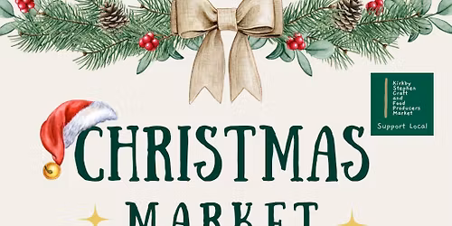 Kirkby Stephen Monthly Market - Christmas edition!