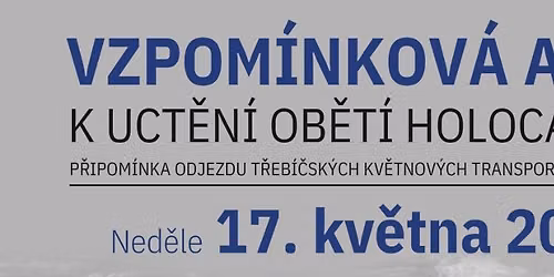 Vzpom\u00ednkov\u00e1 akce k uct\u011bn\u00ed ob\u011bt\u00ed holocaustu T\u0159eb\u00ed\u010d 