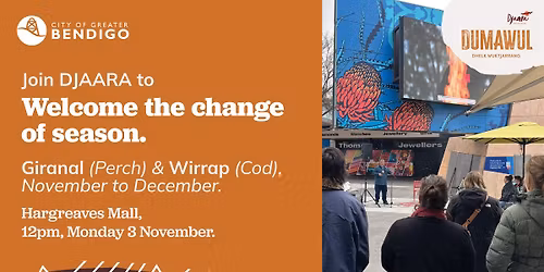 Dja Dja Wurrung Change of Season Ceremony