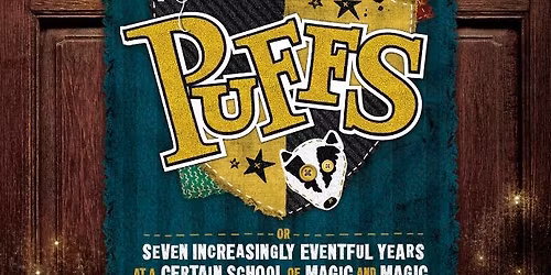 Puffs! Or, Seven Increasingly Eventful Years at a Certain School of Magic and Magic